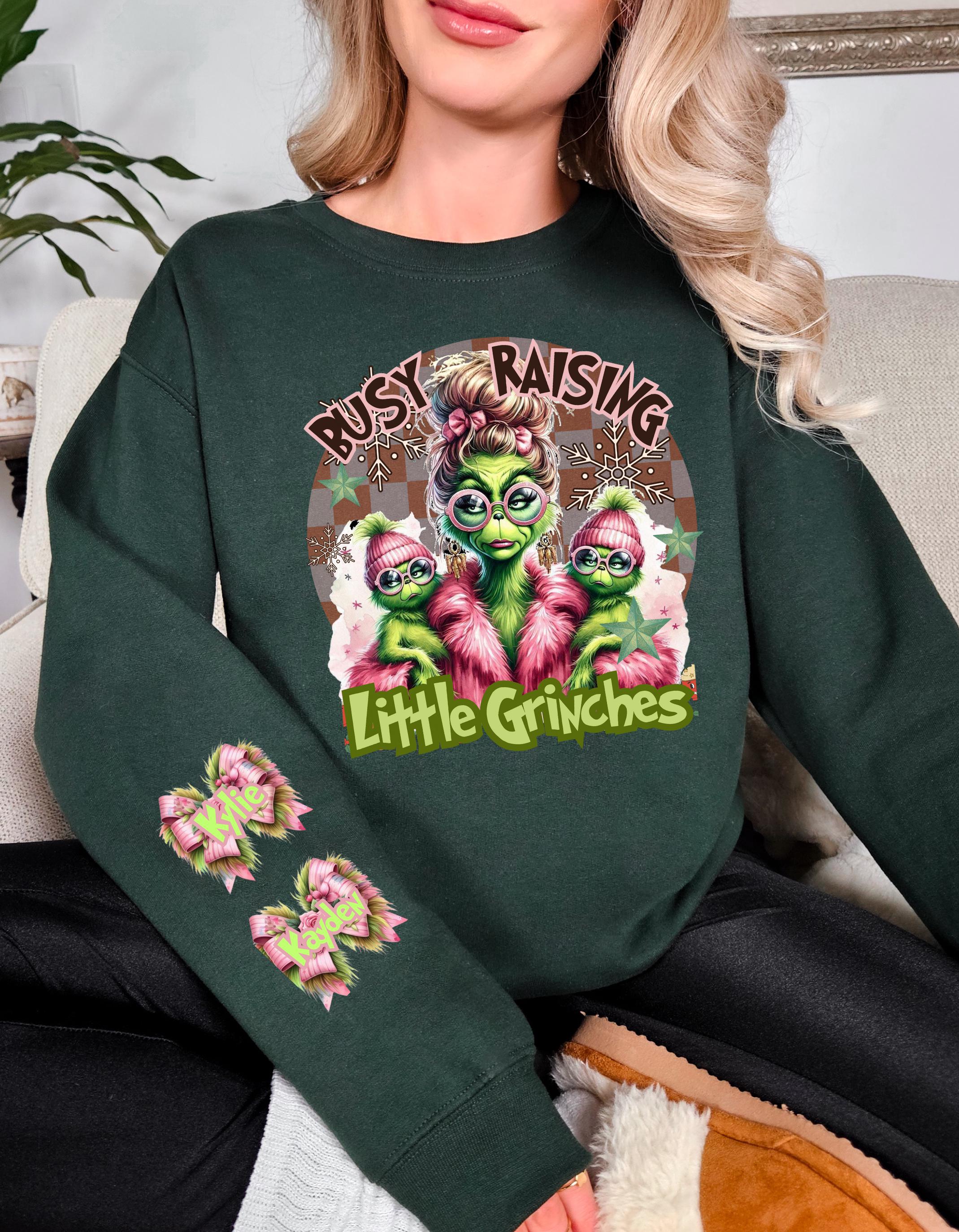 Personalizable Busy Raising Little Grinches Sweatshirt - Fun and Humorous Parenting parody Apparel