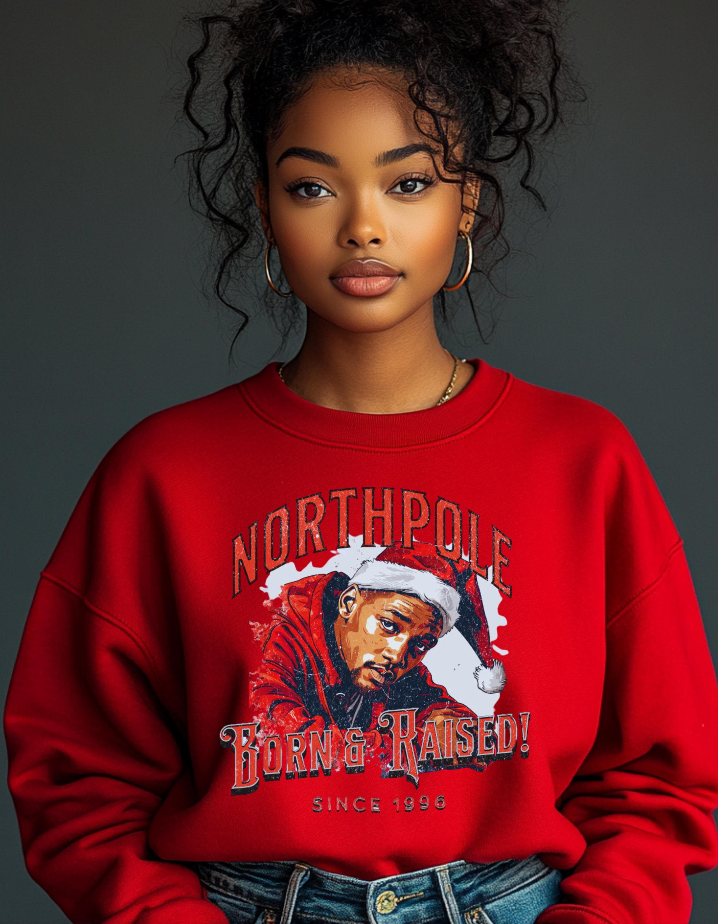 North Pole Born & Raised Sweatshirt - Fresh Prince Parody Holiday Apparel