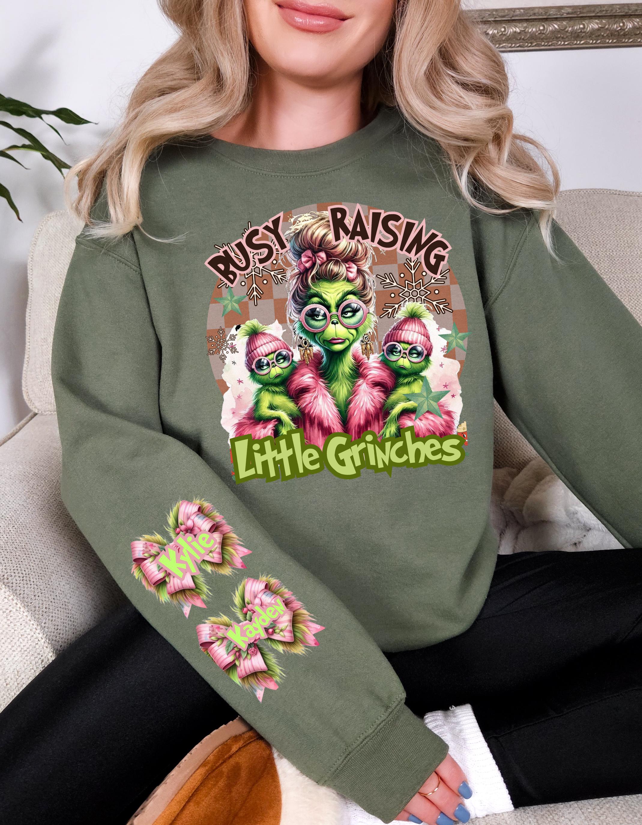 Personalizable Busy Raising Little Grinches Sweatshirt - Fun and Humorous Parenting parody Apparel