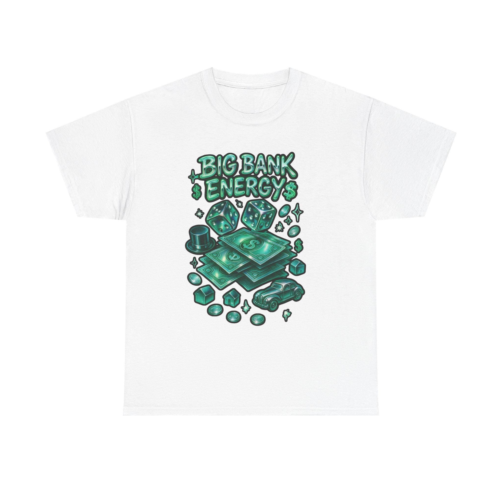 Big Bank Energy Graphic Tee: Y2K Money Moves Streetwear Shirt