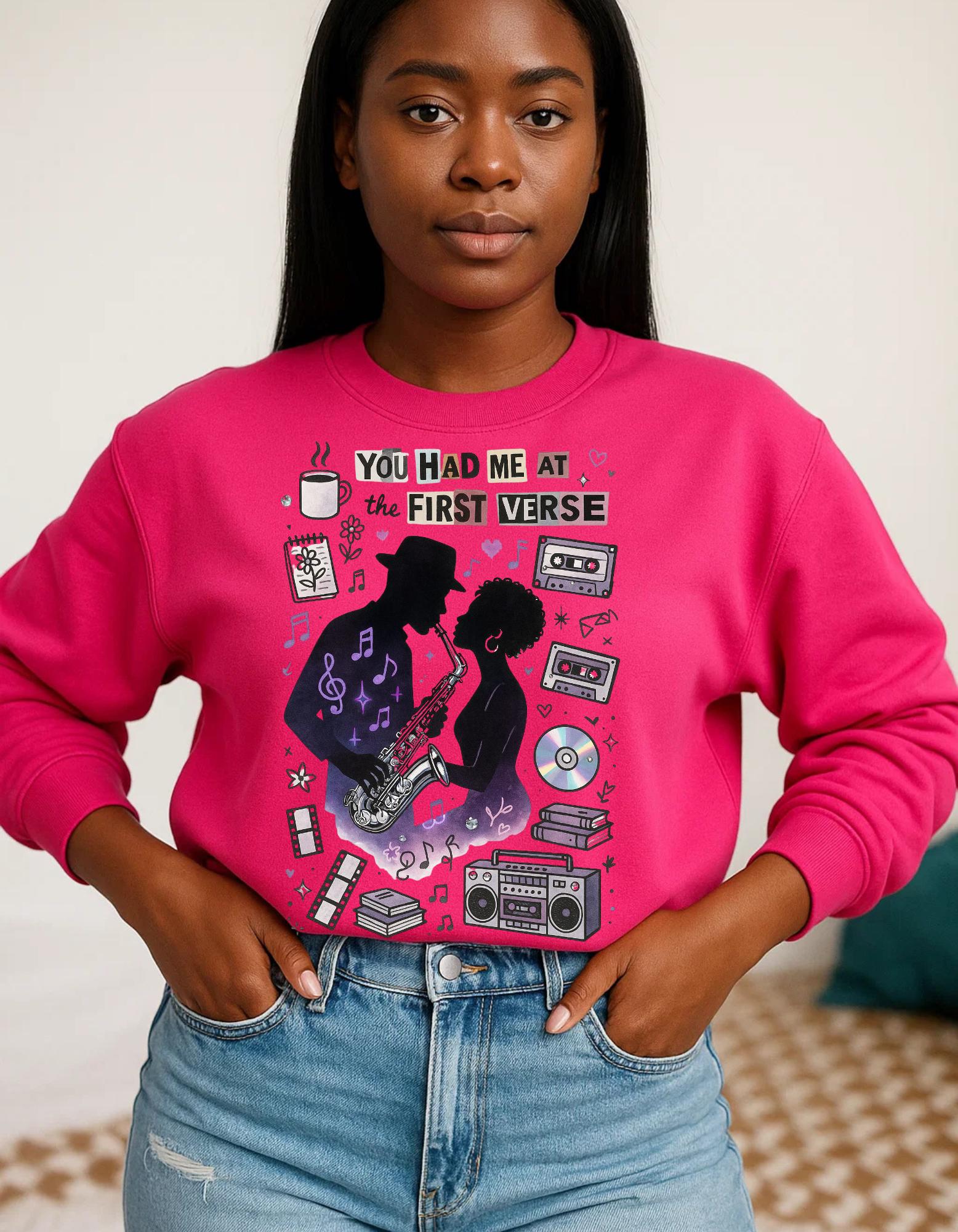 You Had Me At First Verse Sweatshirt | Retro Music Romance Design