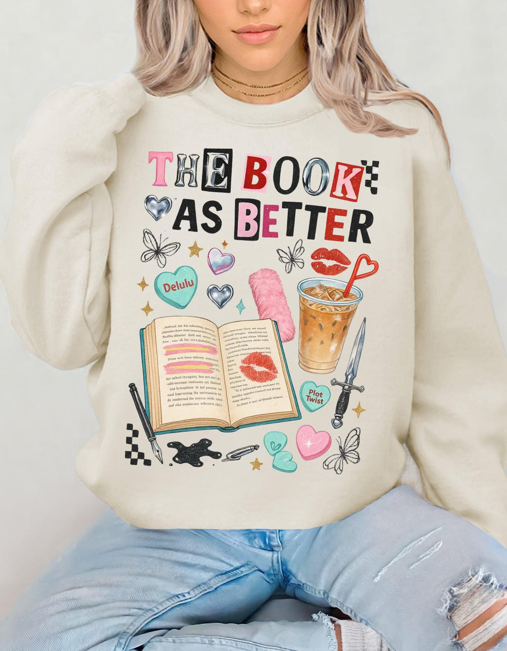 The Book Was Better Sweatshirt | Bookish Reading Coffee Lover Literary Gift