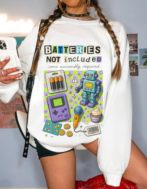Batteries Not Included Sweatshirt - Y2K Toycore Graphic Crewneck, Retro Robot Gamer Aesthetic Funny Nostalgia Shirt