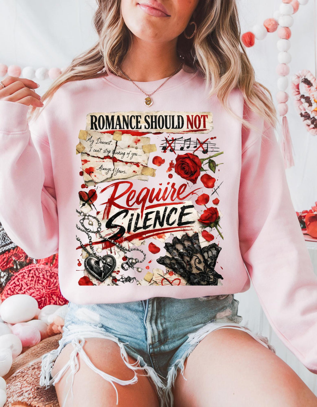 Romance Should Not Require Silence Sweatshirt Dark Romance Obsession Graphic