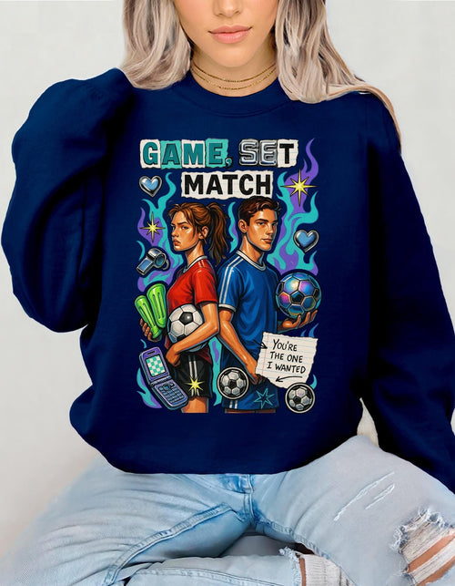 2000s Soccer Romcom Valentine Crewneck Sweatshirt | Game Set Match Retro Sports Romance Gift