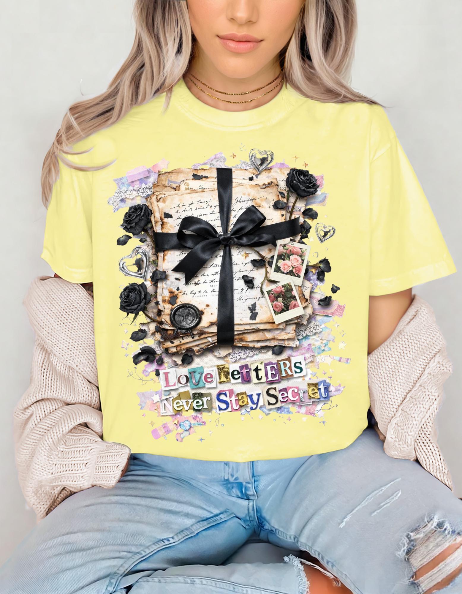 Love Letters Never Stay Secret T-Shirt | Romantic Text Graphic