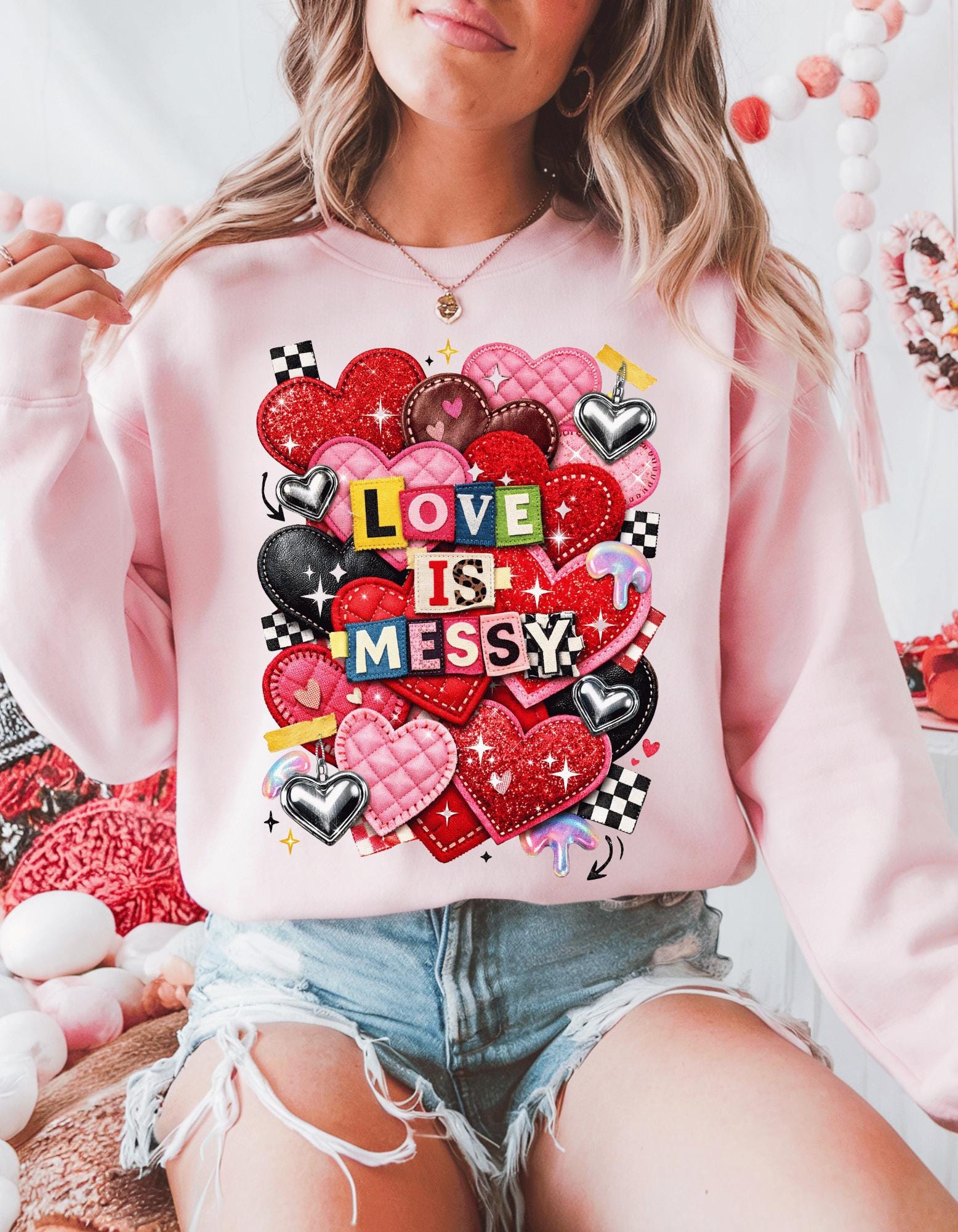 Love Is Messy Heart Collage Sweatshirt Valentine Romantic Graphic Crewneck Unisex Cozy Gift