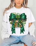 Lucky Girl Energy T-Shirt | St. Patrick's Day Shamrock Ribbon Tee Irish Holiday Green Top