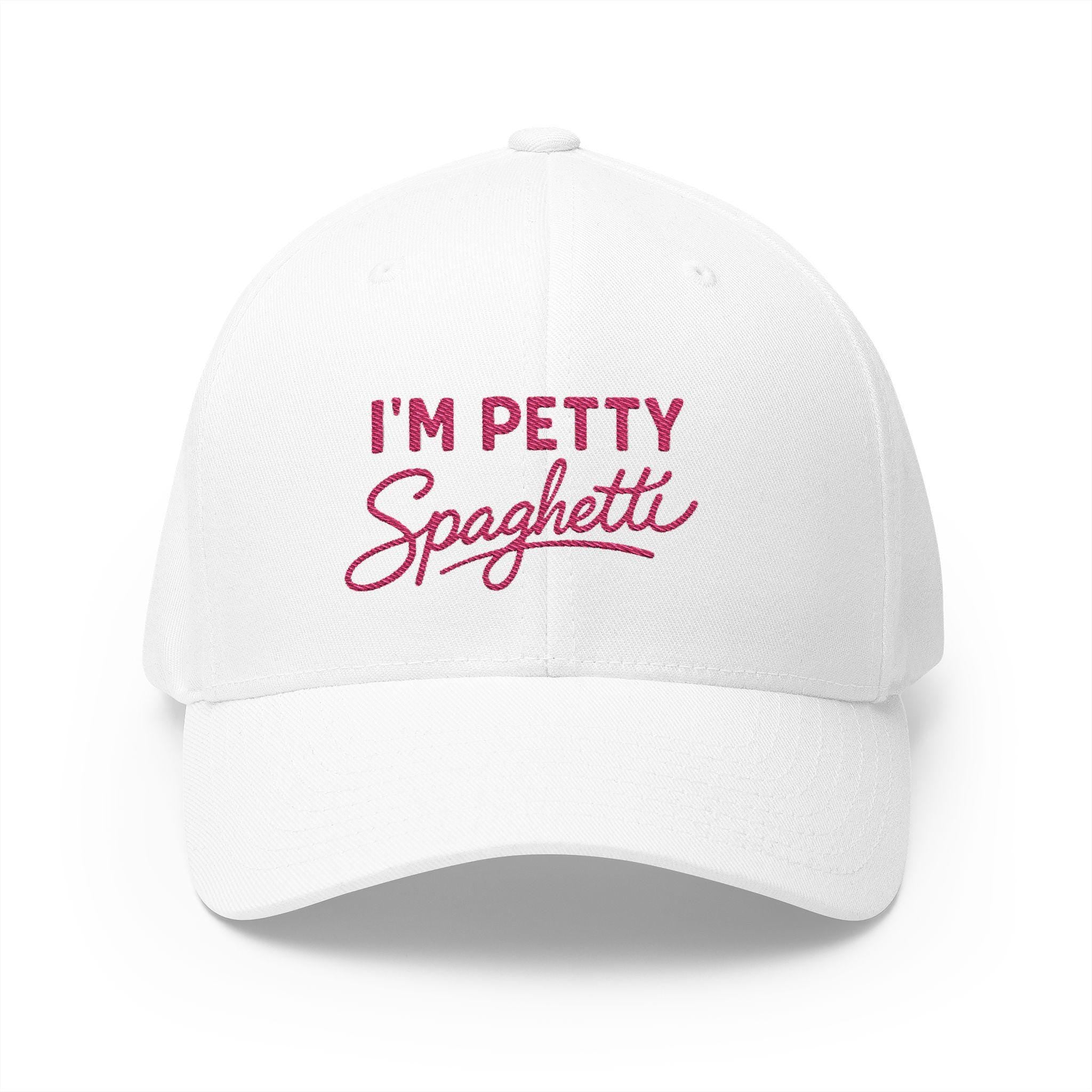 I'm Petty Spaghetti Cap | Embroidered Baseball Hat