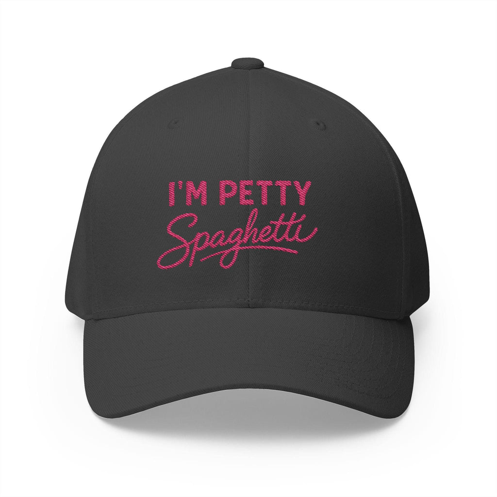 I'm Petty Spaghetti Cap | Embroidered Baseball Hat
