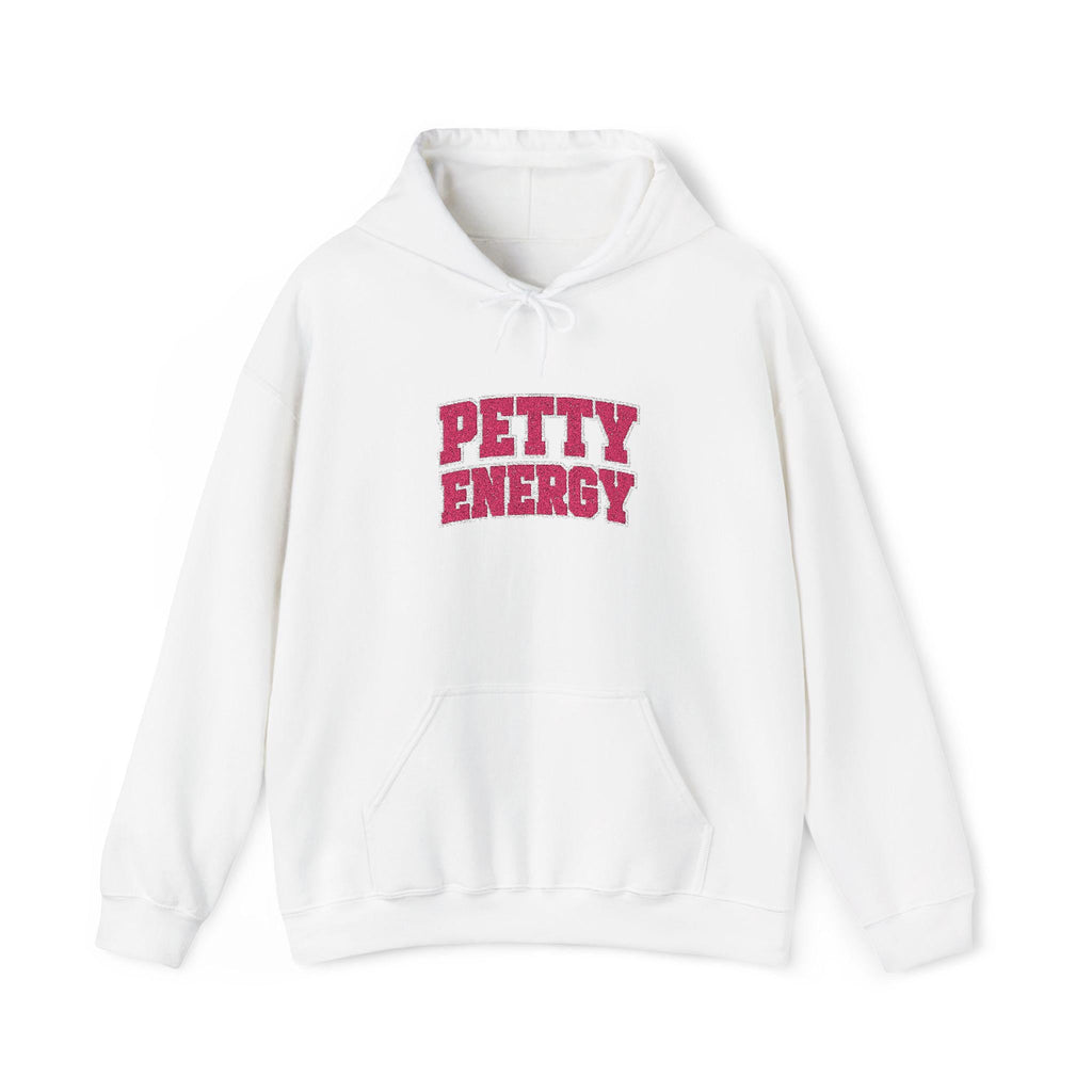 Faux Rhinestone embroidered "Petty Energy" Hoodie | Bling Pet Attitude Sweatshirt