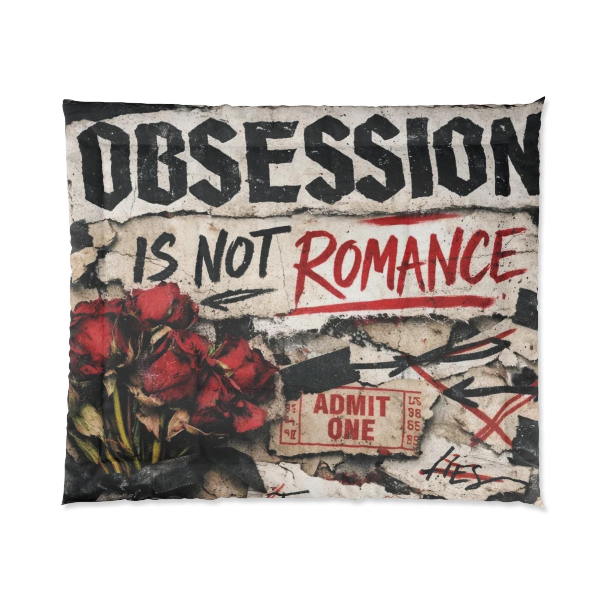 Obsession Is Not Romance comforter | Rose Bouquet, Grunge Typography, Dark Vintage