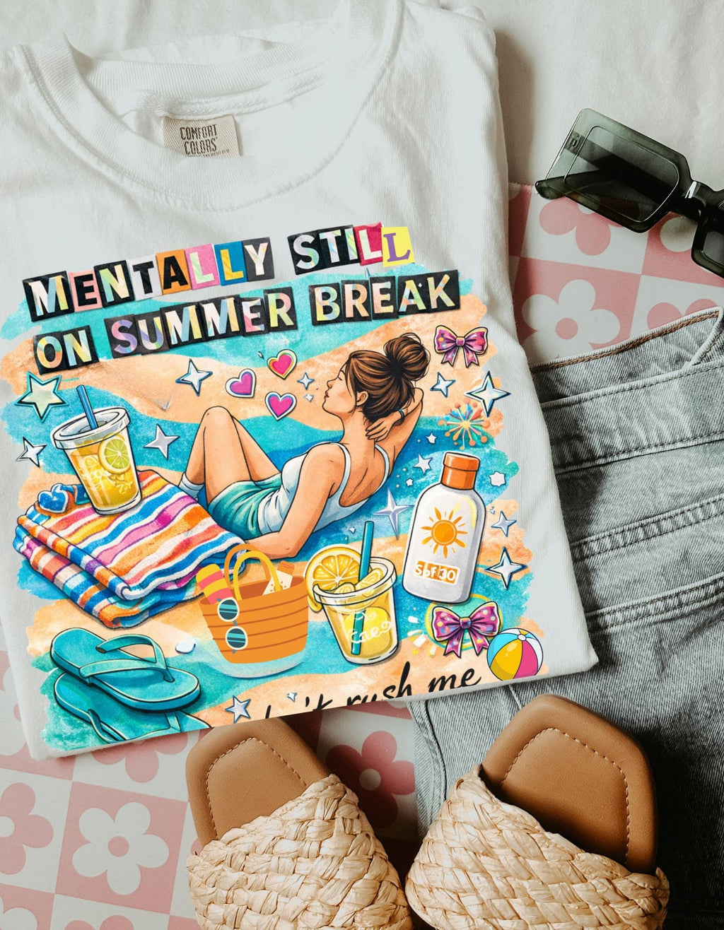 Mentally Still on Summer Break T-shirt | Beach Scene, Sunbathing Graphic, Relaxation Vibes