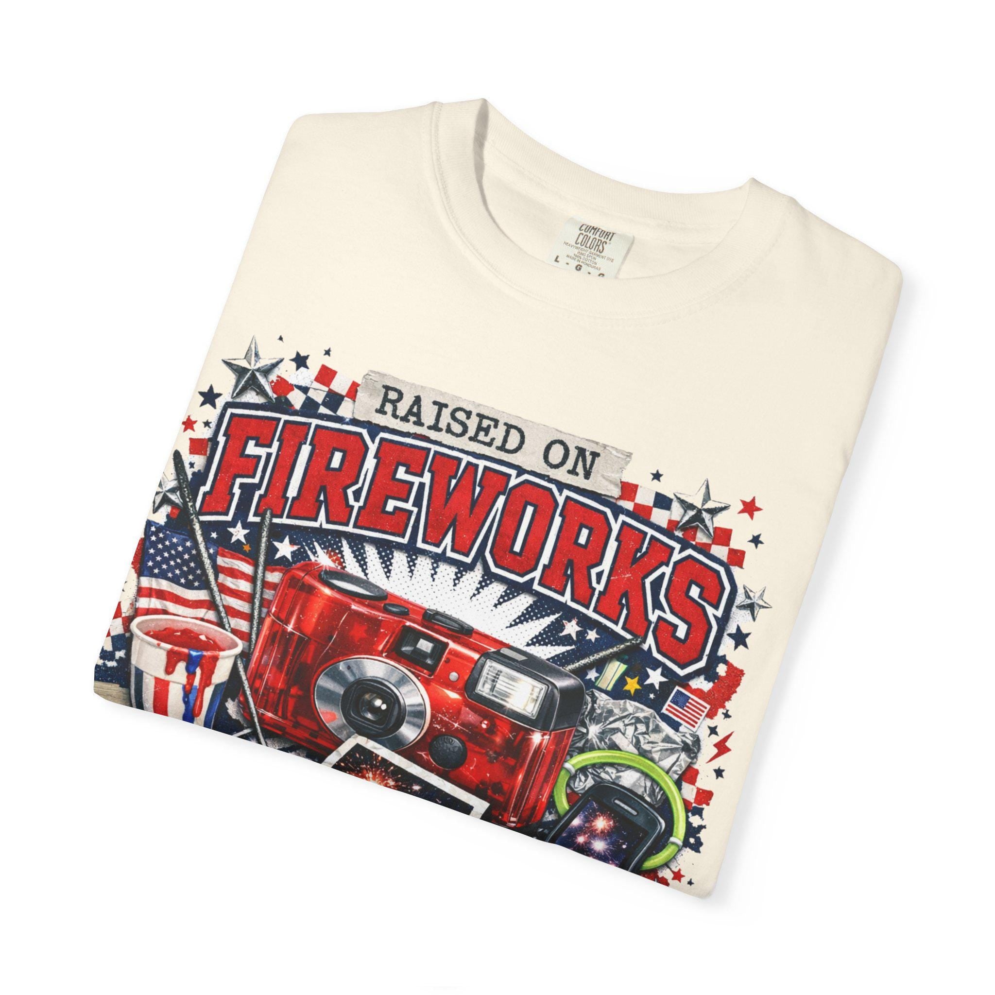 Raised on Fireworks and Freedom T-Shirt | Patriotic 4th of July Veteran Tee American Pride Gift