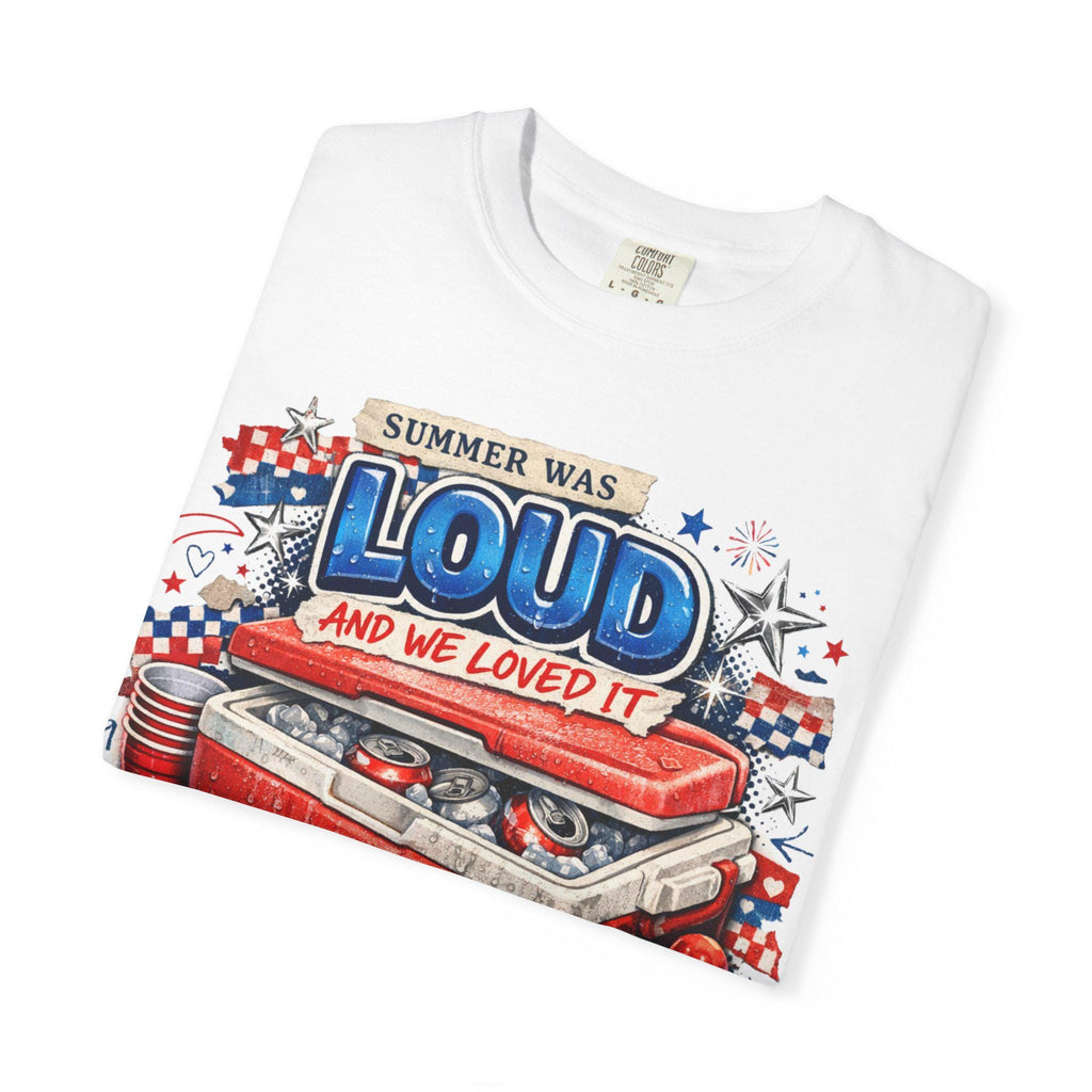 Summer Was Loud Cooler Graphic T-Shirt | Patriotic Fourth of July Vintage Festival Tee