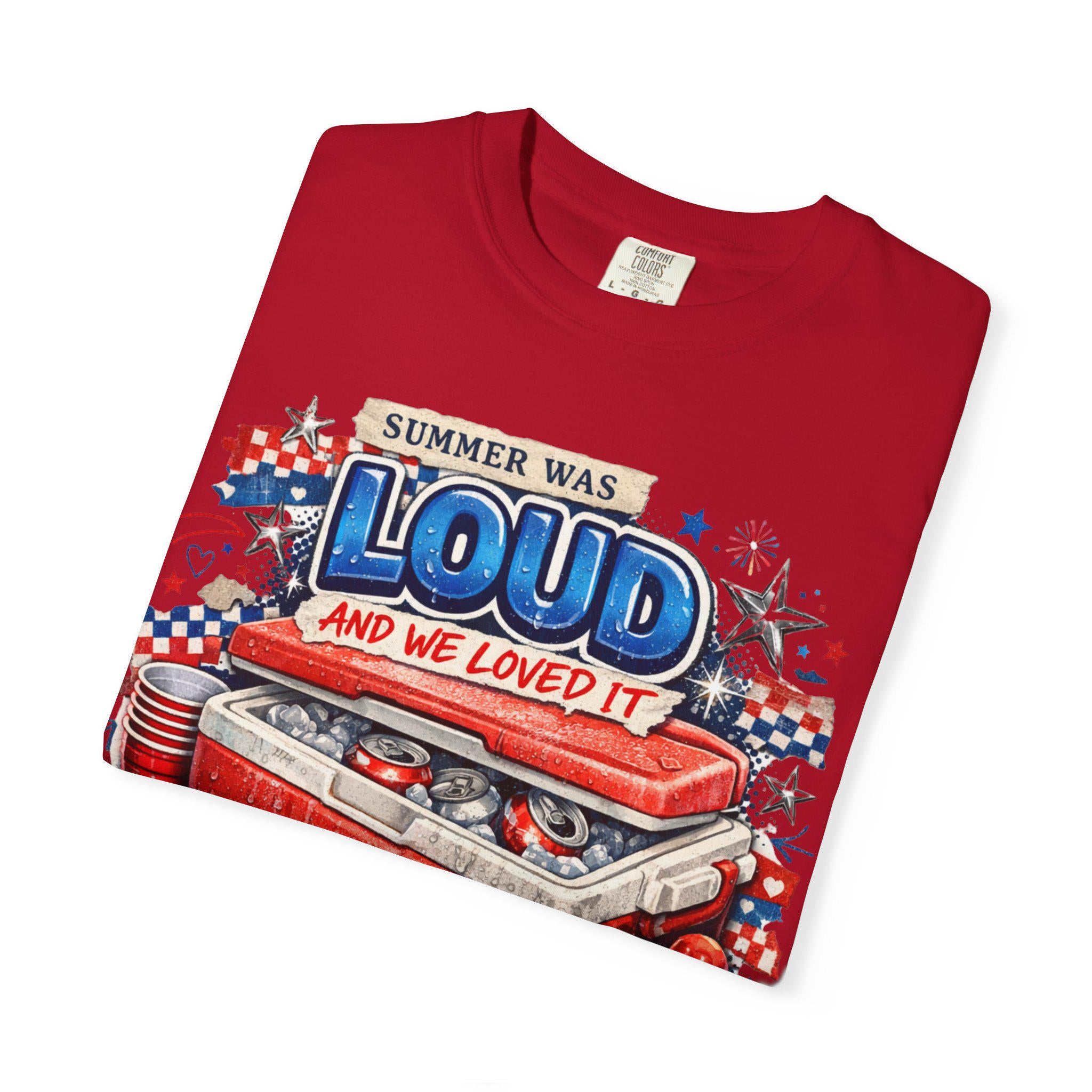 Summer Was Loud Cooler Graphic T-Shirt | Patriotic Fourth of July Vintage Festival Tee