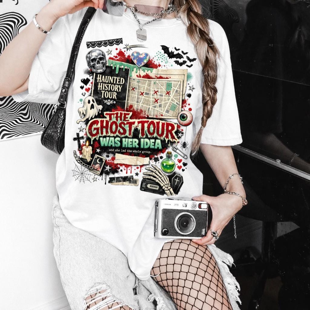 The Ghost Tour Was Her Idea T-shirt | Haunted History Tour Horror Design