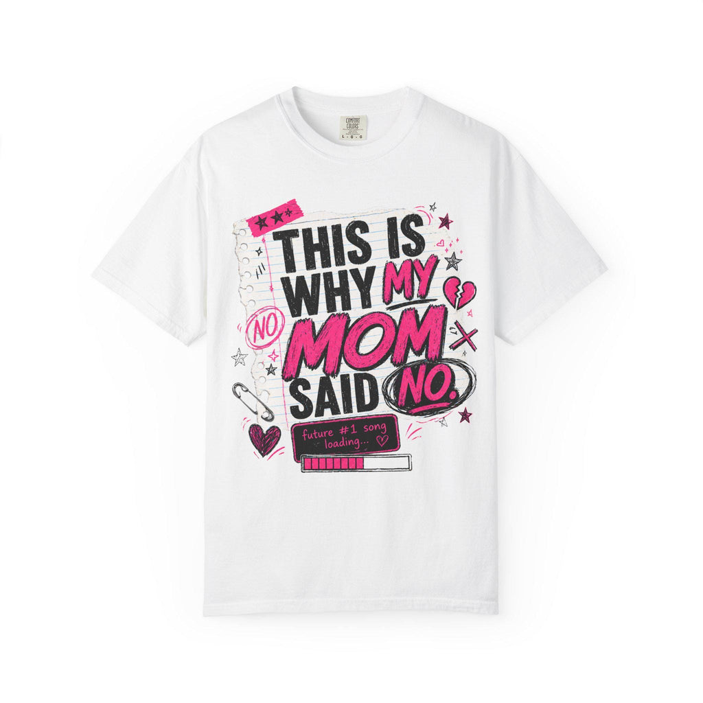 This Is Why My Mom Said No T-Shirt | Retro Doodle Heart Graphic