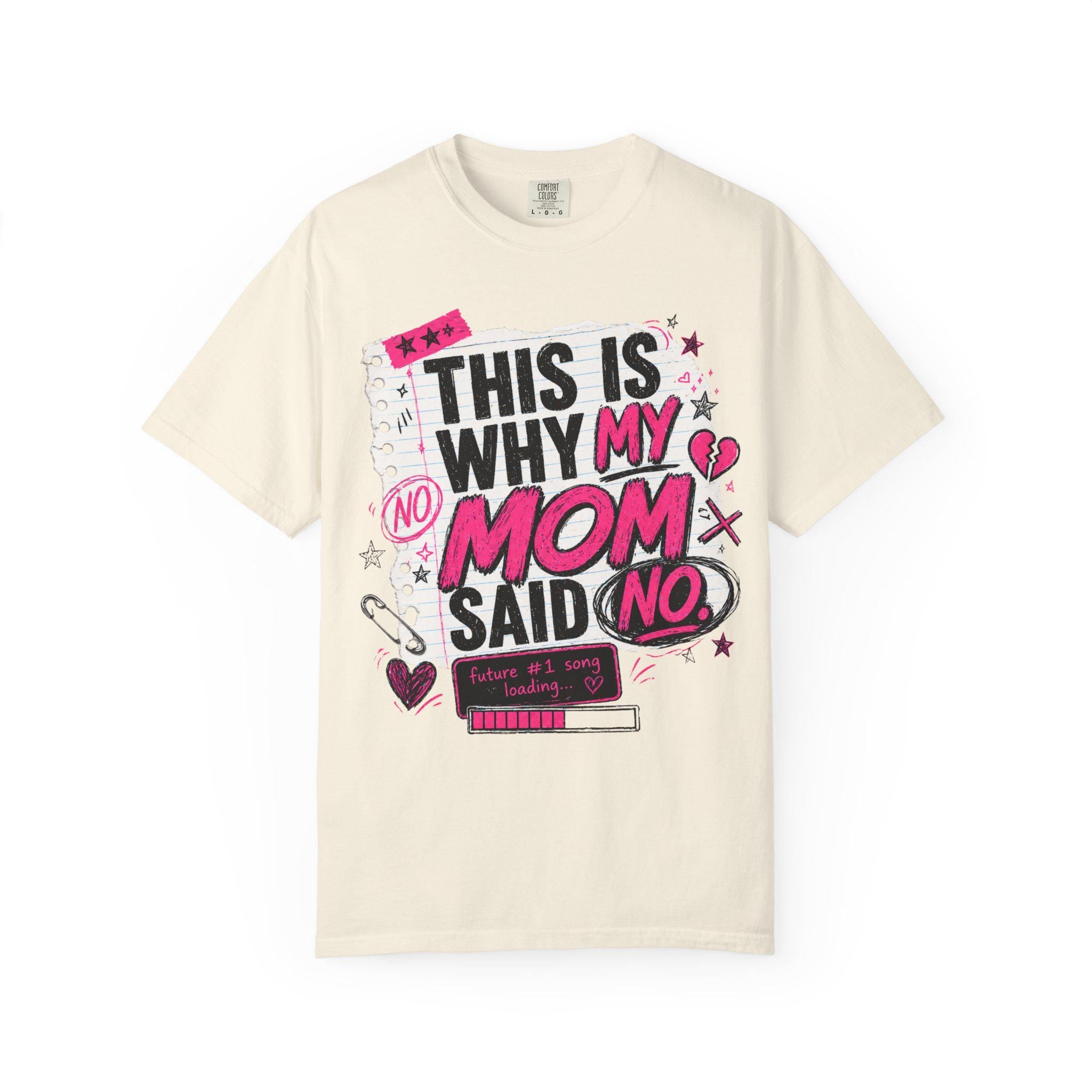 This Is Why My Mom Said No T-Shirt | Retro Doodle Heart Graphic